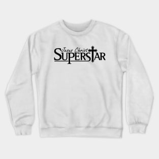 Christian Tshirt Design Jesus Christ Super Star Crewneck Sweatshirt